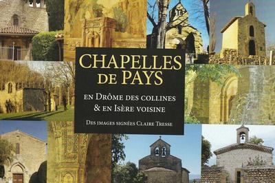 Chapelles de pays en drme des collines et isre voisine  Chateauneuf de Galaure