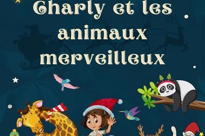 Charly et les animaux merveilleux  Bordeaux