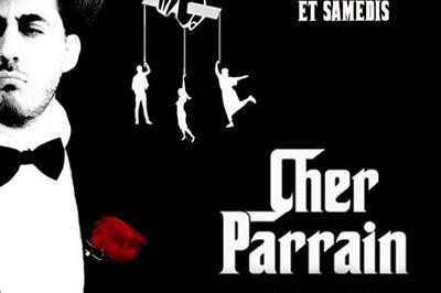 Cher Parrain  Paris 10me
