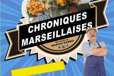 Chroniques Marseillaises  Marseille