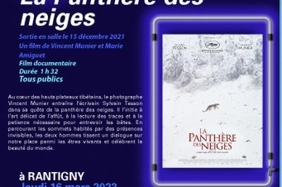 Cinma - La Panthre des neiges  Rantigny