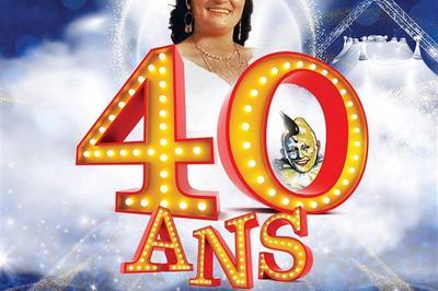 Le Cirque Arlette Gruss, 40 ans, la tourne anniversaire, Boulogne sur Mer