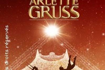 Cirque Arlette Gruss, Eternel  Strasbourg