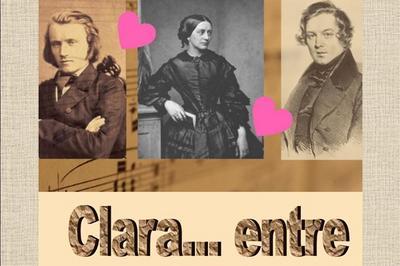 Clara, entre Brahms et Schumann  Fretin