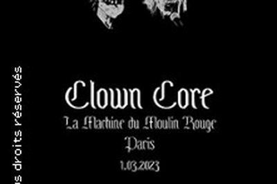 Clown Core à Paris 18ème