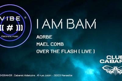 I am bam, over the flash (live), mael comb et aorbe à Marseille