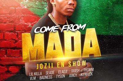 Come From Mada Jozzi en Show  Chilly Mazarin