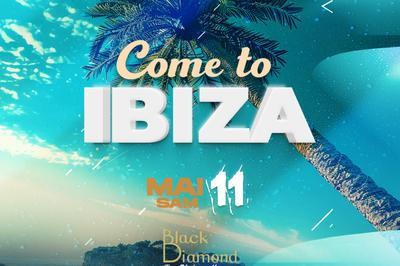Come to Ibiza, Edition Big Pool Party  Le Diamant