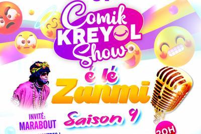 Comik Kryol Show  l Zanmi  Les Abymes