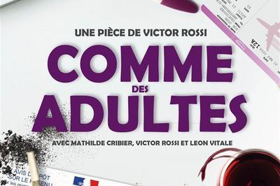 Comme des adultes  Lyon