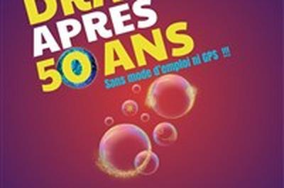 Comment draguer aprs 50 ans  Lyon