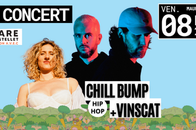 Concert Chill Bump et Vinscat  Maubec