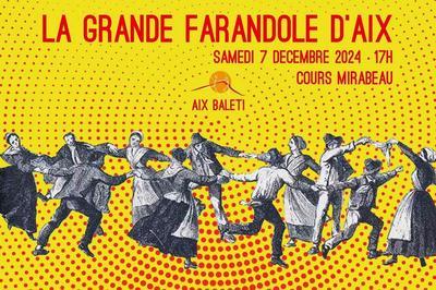 La grande farandole, Aix Balti  Aix en Provence