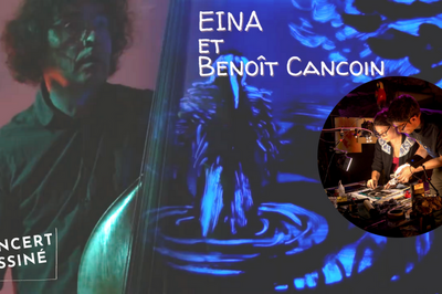 Concert dessin | EINA & Benot Cancoin  Parcieux