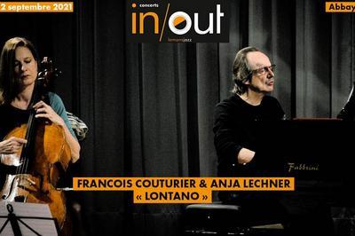 Concert in/out - Franois Couturier & Anja Lechner  Lontano   Yvre l'Eveque