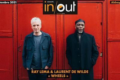 Concert in/out - Ray Lema & Laurent de Wilde  Wheels   Yvre l'Eveque