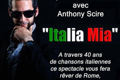 Concert Italia Mia avec Anthony Scire  Nimes