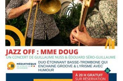 Concert Jazz Off : Mme Doug  Kaysersberg Vignoble