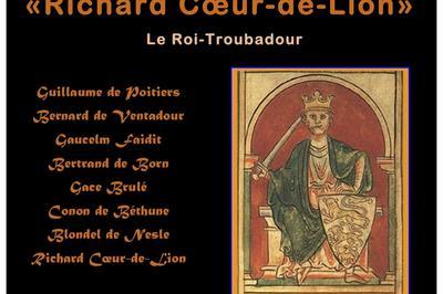 Concert Mdival :  Richard Coeur-de-lion, Le Roi-troubadour   Mens