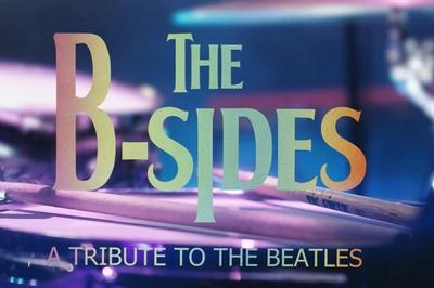 Concert Tribute, The Beatles avec The B-Sides  Les Sables d'Olonne