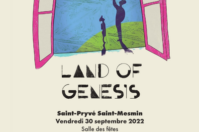 Concert Land Of Genesis  Saint Pryve saint Mesmin