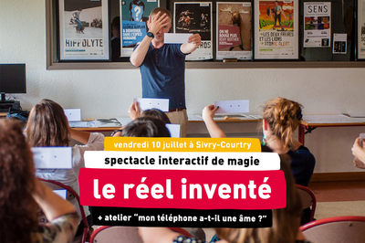 Confrence/Spectacle - Le Rel Invent (+ Atelier)  Sivry Courtry
