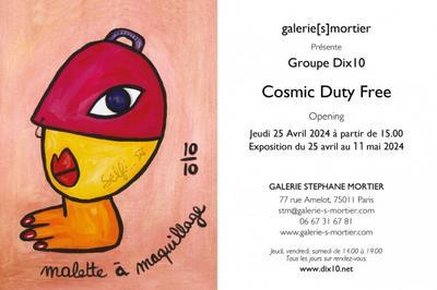 Cosmic Duty Free : Groupe Dix10  Paris 11me