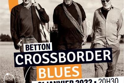 Crossborder Blues  Betton