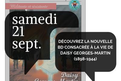 Daisy Georges-martin : Sa Vie En Bd  Irigny