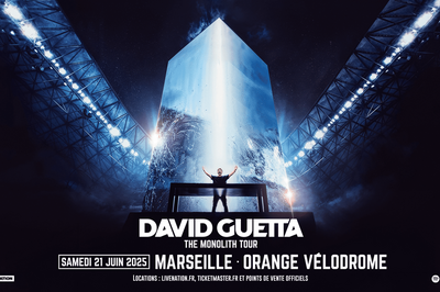David Guetta, The Monolith Tour  Marseille