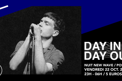 Day In Day Out / New Wave Post-Punk Du Supersonic  Paris 12me