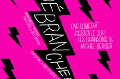 Dbranche! Sur les Airs de Michel Berger  Pau