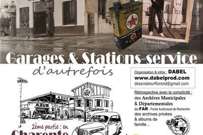 Dcouverte Des Garages Et Stations Services D'autrefois En Charente-maritime  La Rochelle