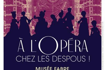 Découvrez à travers une courte visite, l'exposition À l'opéra chez les Despous  à Montpellier