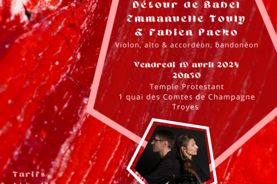 Dtour de Babel, Emmanuelle Touly et Fabien Packo  Troyes