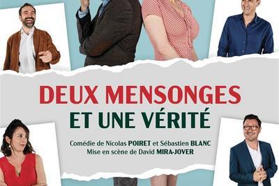 Deux Mensonges Et Une Vrit  Bordeaux