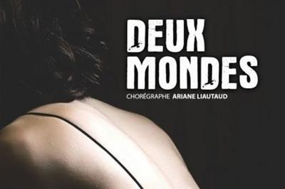 Deux mondes  Ivry sur Seine