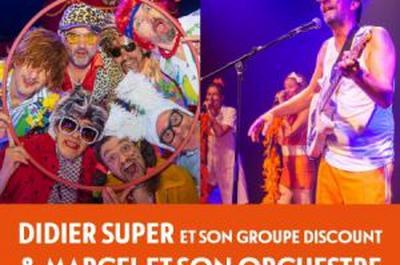 Didier Super & Marcel Et Son Orchestre  Ramonville saint Agne