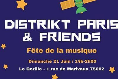 Distrikt Paris & Friends ftent la musique  Paris 2me