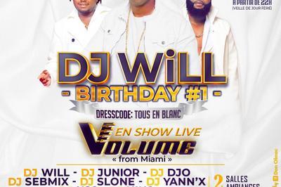 DJ Will Birthday Ep.1 avec Volume en Live  Bondy