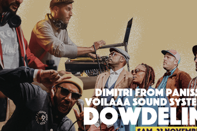 Dowdelin, Voilaaa Sound System et Dimitri From Panisse  Nice