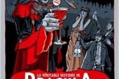 Dracula, La Vritable Histoire  Saint Riquier