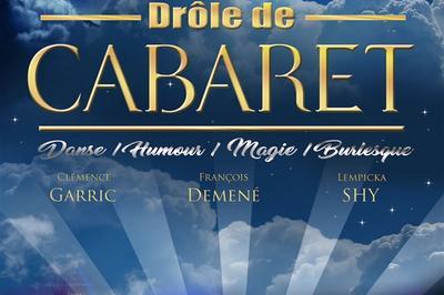 Drle De Cabaret  Bordeaux