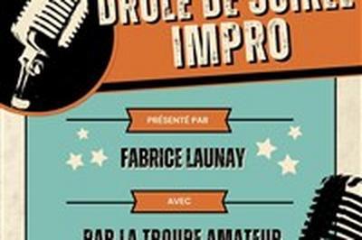 Drles de soire impro  Rennes