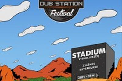 Pass 1 jour Dub Station Festival  Vitrolles