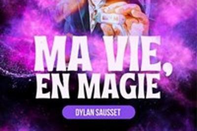 Dylan Sausset dans Ma vie en magie  Nice