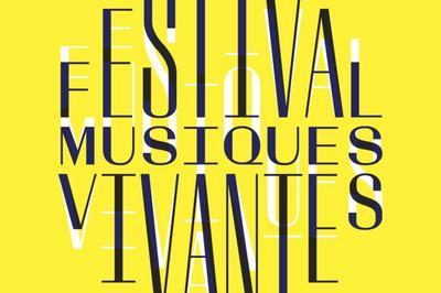 36e dition du Festival Musiques Vivantes 2019