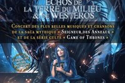 Echos de la Terre du milieu et de Westeros  Angers