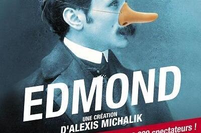 Edmond d'Alexis Michalik à Paris 1er