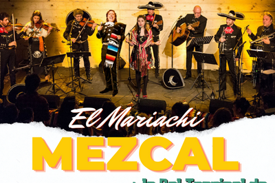 El Mariachi Mezcal et La Bal Tropical De Los Malditos à Montreuil